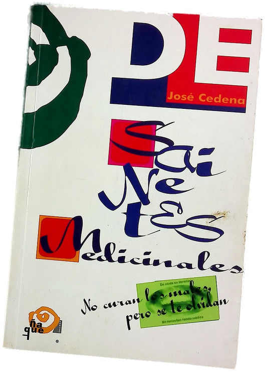 Sainetes medicinales no curan los males pero se te olvidan