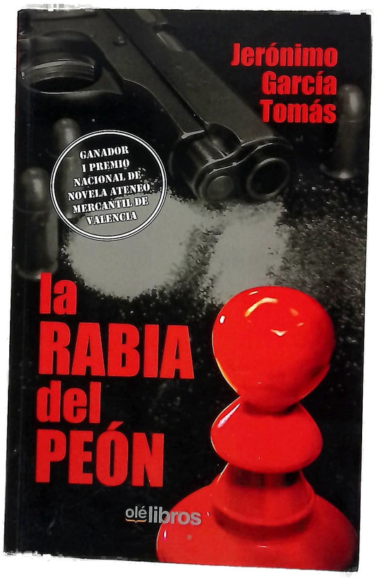 La rabia del peón