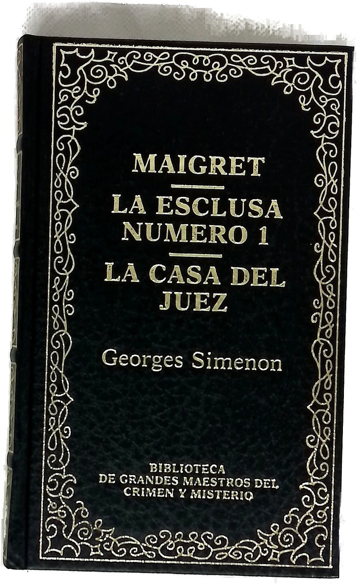 Maigret La esclusa número 1 ; La casa del juez