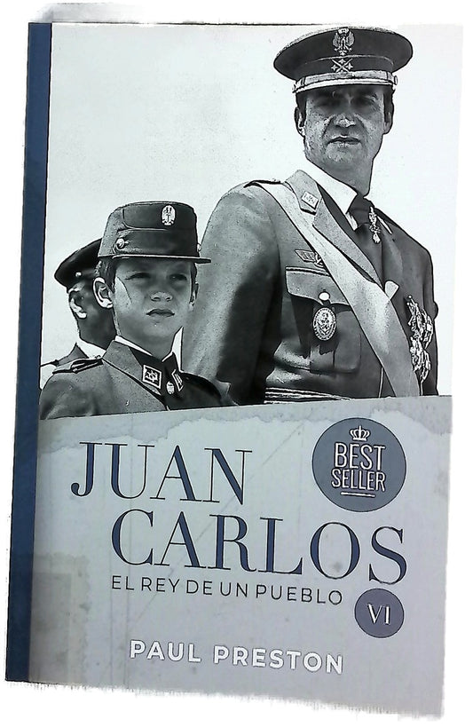 Juan Carlos : el rey de un pueblo
