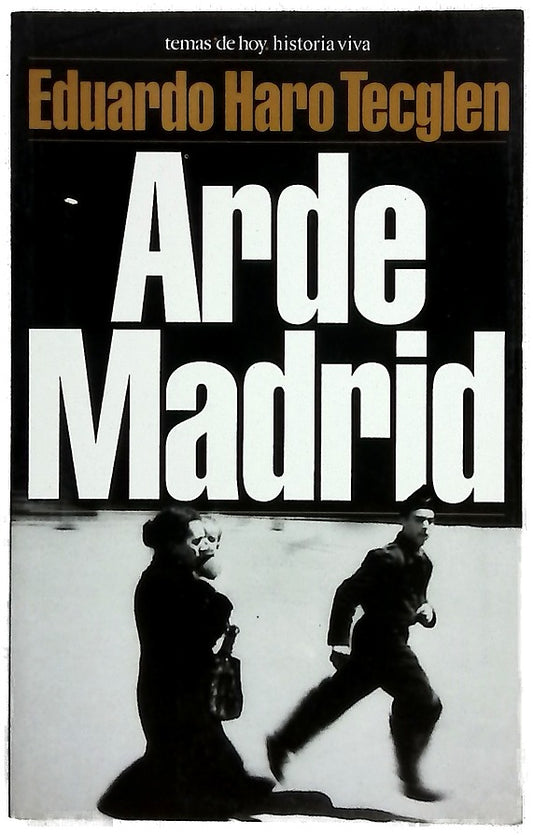 Arde Madrid