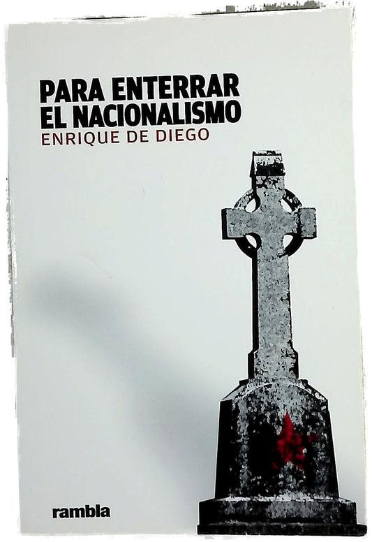Para enterrar el nacionalismo