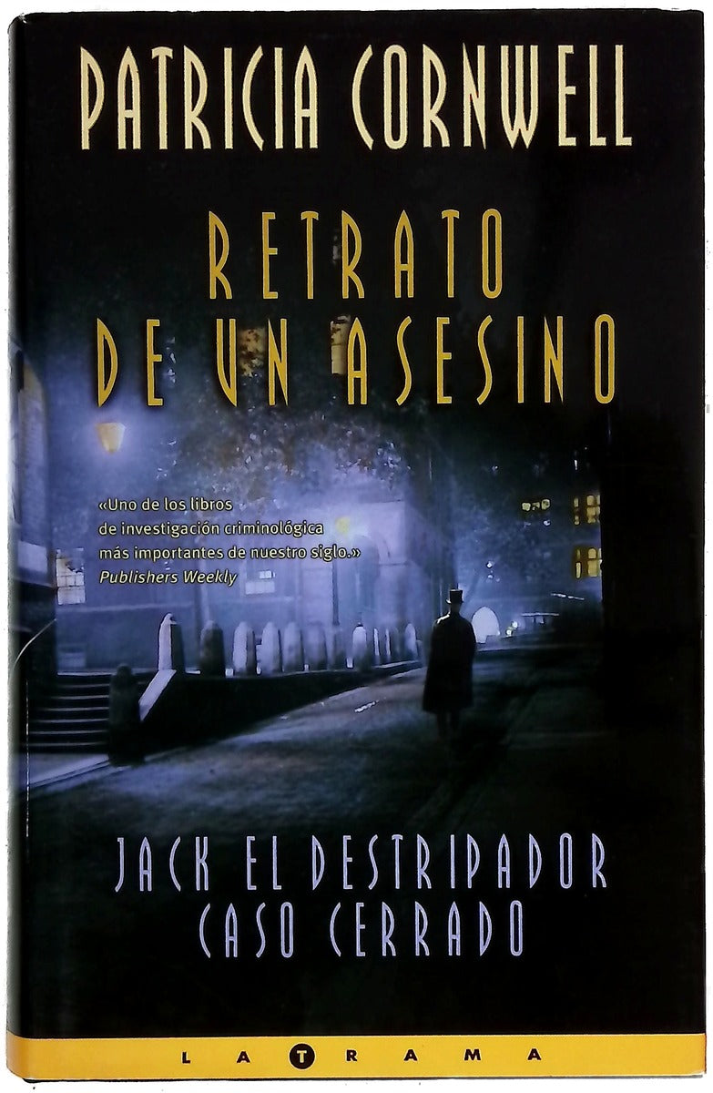 Retrato de un asesino : Jack el Destripador caso cerrado