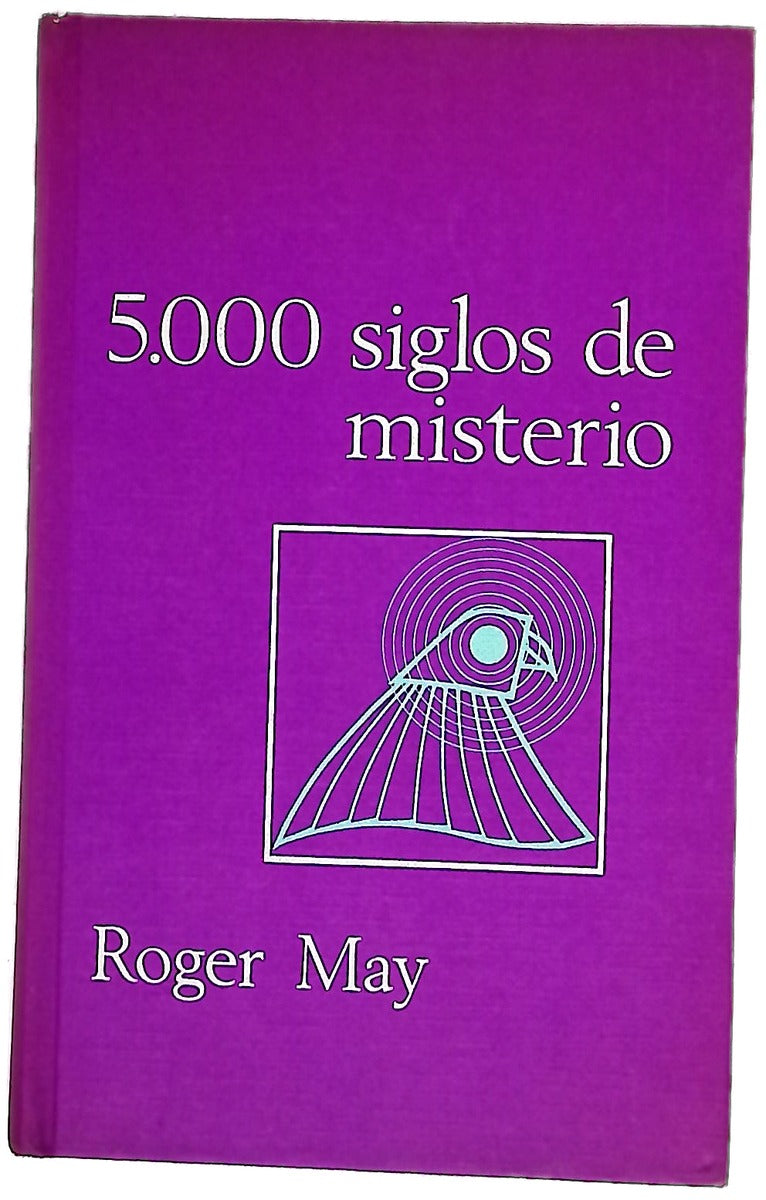 5000 siglos de misterio