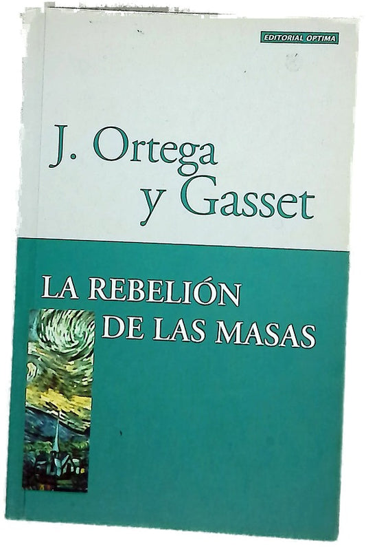 La rebelión de las masas