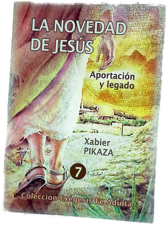 La novedad de Jesús : aportación y legado