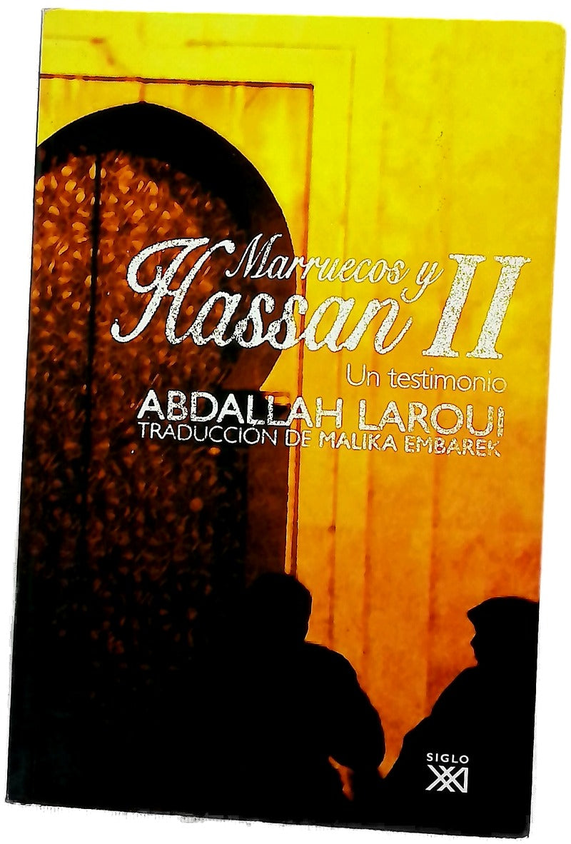 Marruecos y Hassan II un testimonio