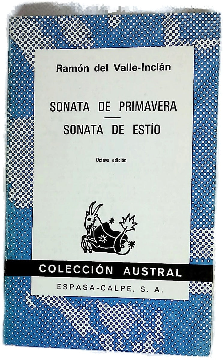 Sonata de primavera Sonata de estío : memorias del marqués de Bradomín