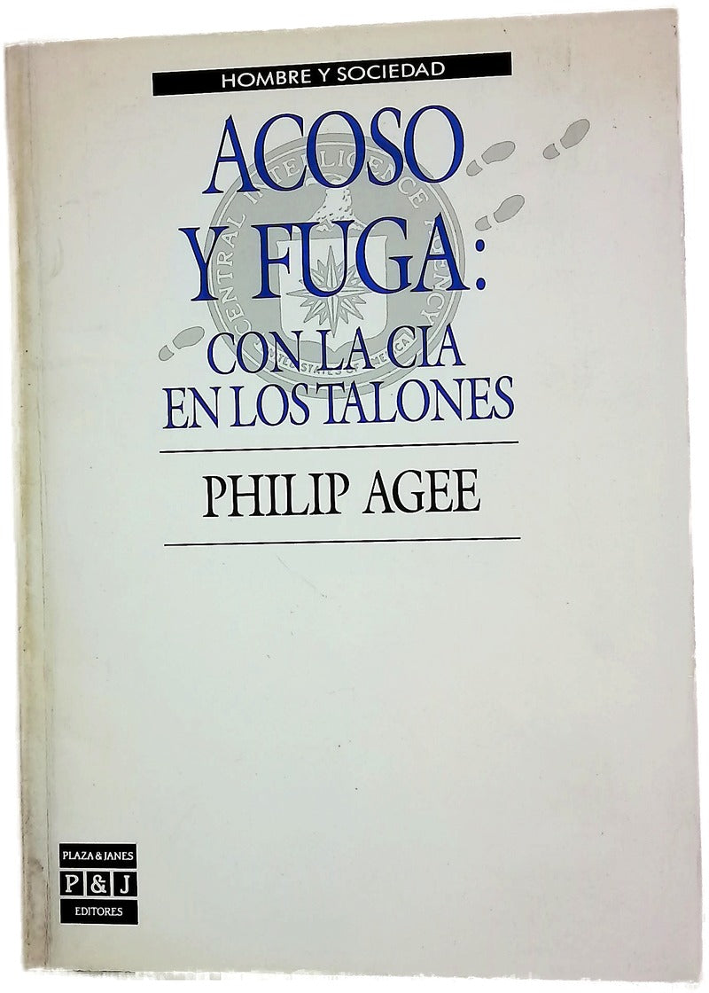 Acoso y fuga con la CIA en los talones