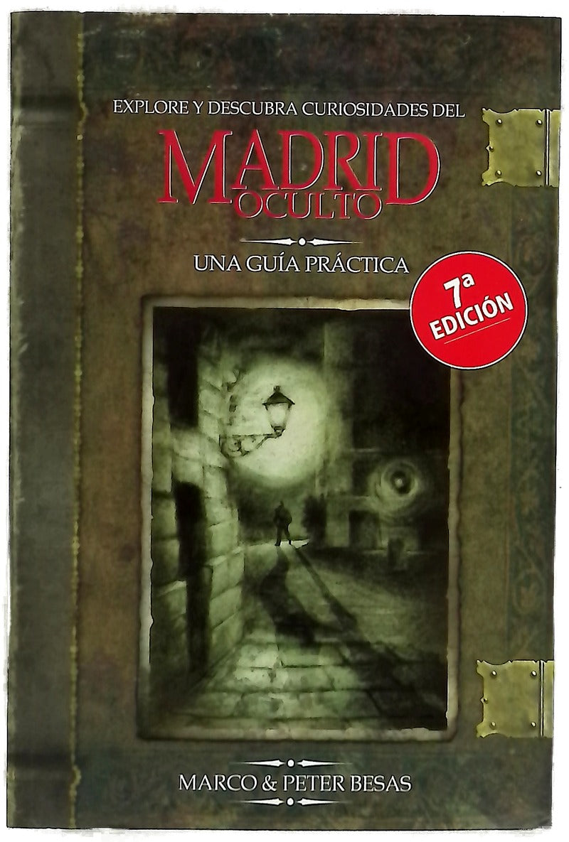 Explore y descubra curiosidades del Madrid oculto una guía práctica