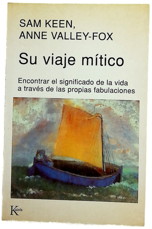 Su viaje mítico encontrar el significado de la vida a través de las propias fabulaciones