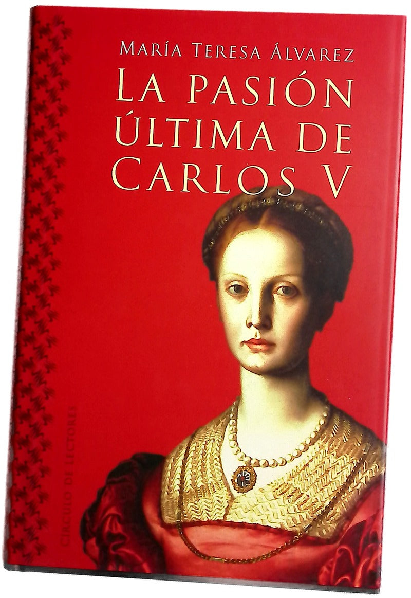 La pasión última de Carlos V