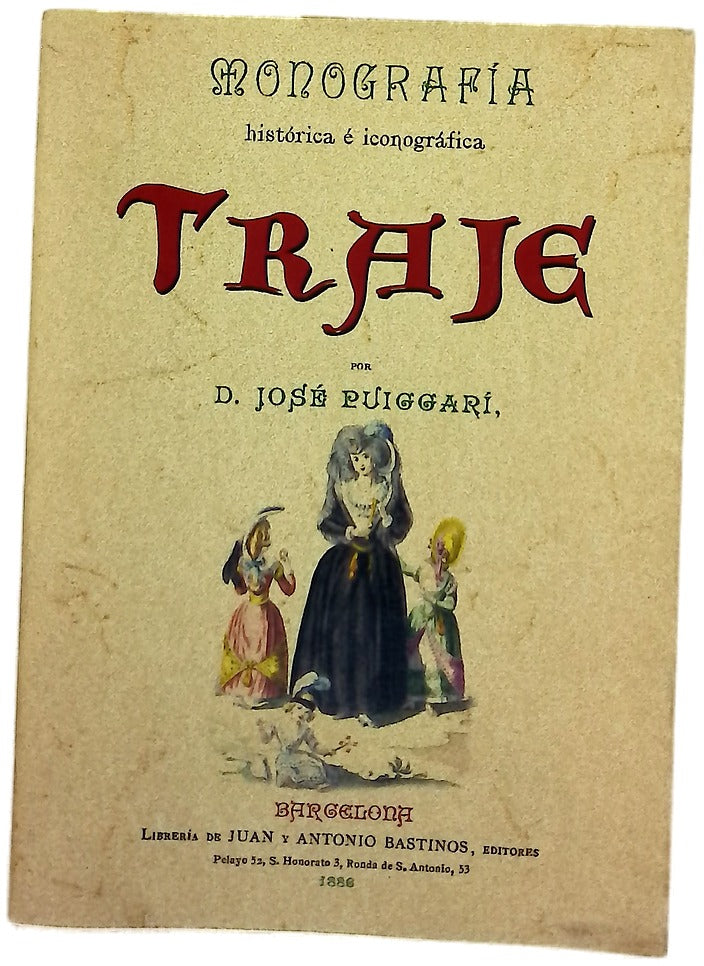 Monografía histórica é iconográfica del Traje