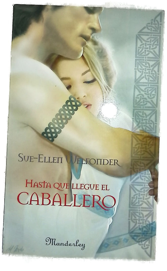 Hasta que llegue el caballero