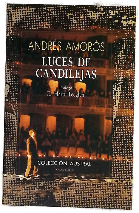 Luces de candilejas los espectáculos en España (1898-1939)
