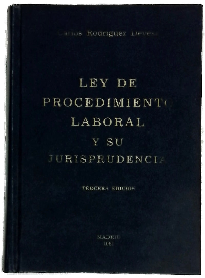 Ley de procedimiento laboral y su jurisprudencia