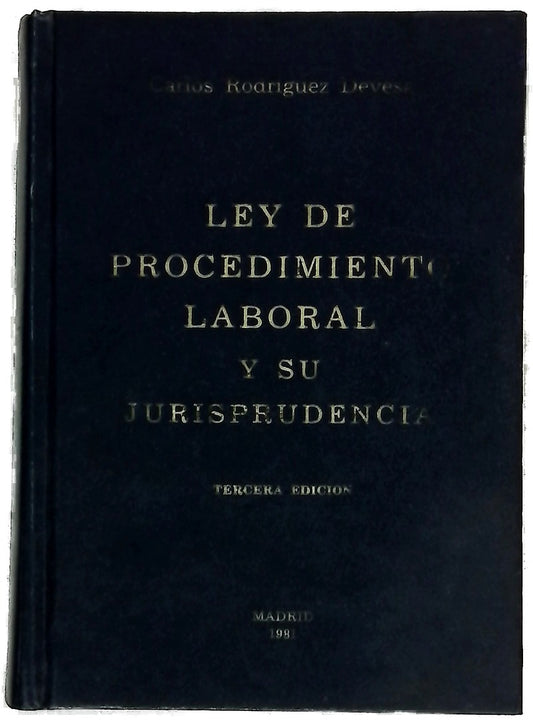 Ley de procedimiento laboral y su jurisprudencia
