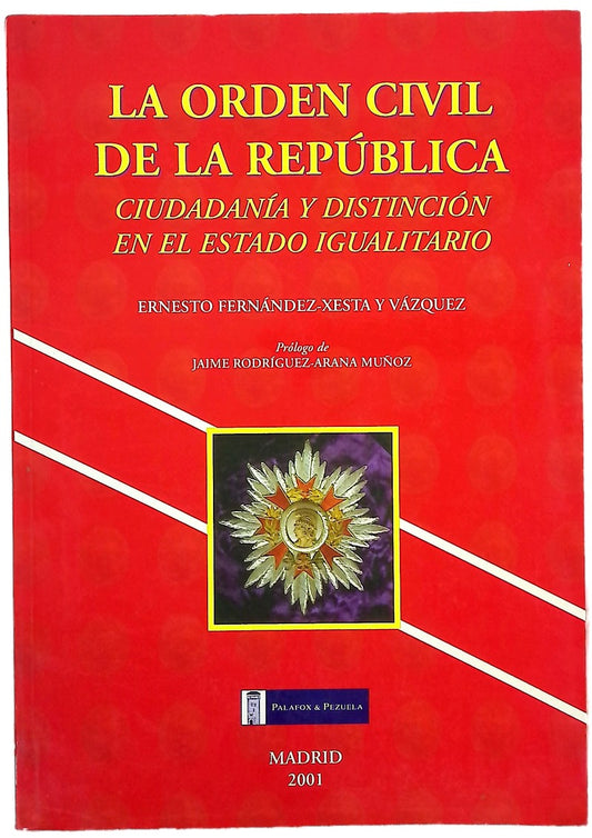 La Orden civil de la República ciudadanía y distinción en el estado igualitario