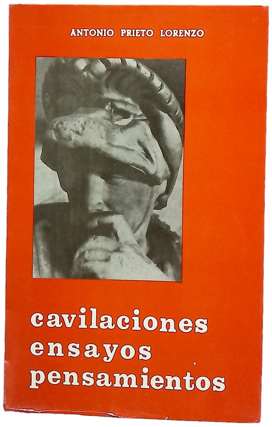 Cavilaciones, ensayos y pensamientos (1966-1973)