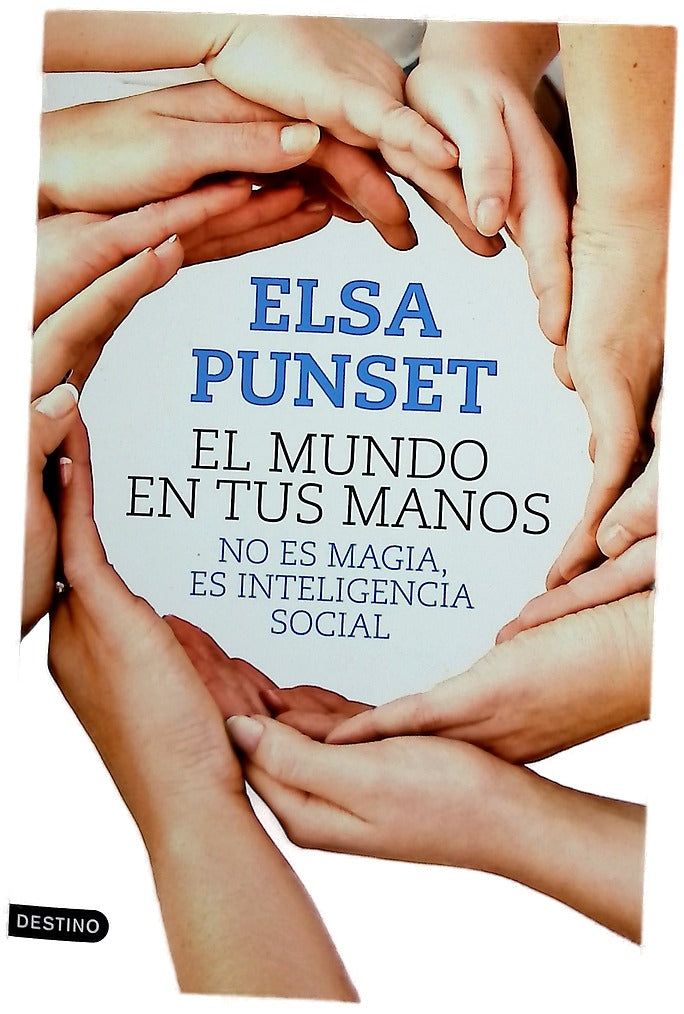 El mundo en tus manos: no es magia, es inteligencia social