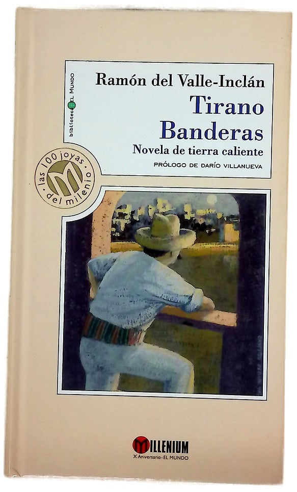 Tirano Banderas novela de tierra caliente