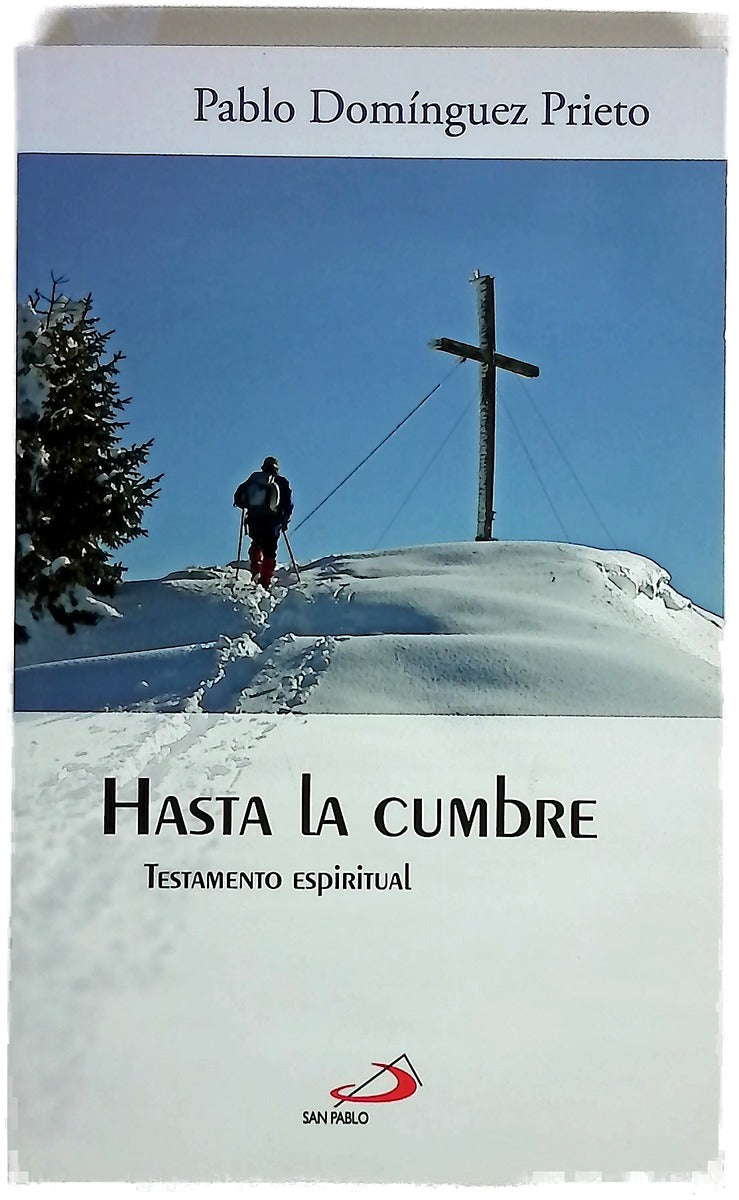 Hasta la cumbre testamento espiritual