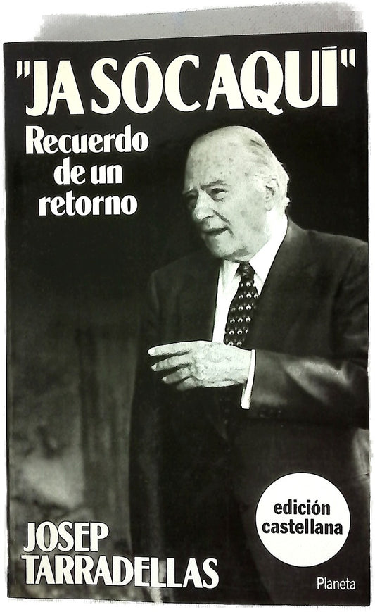 "Ja sóc aquí" recuerdo de un retorno