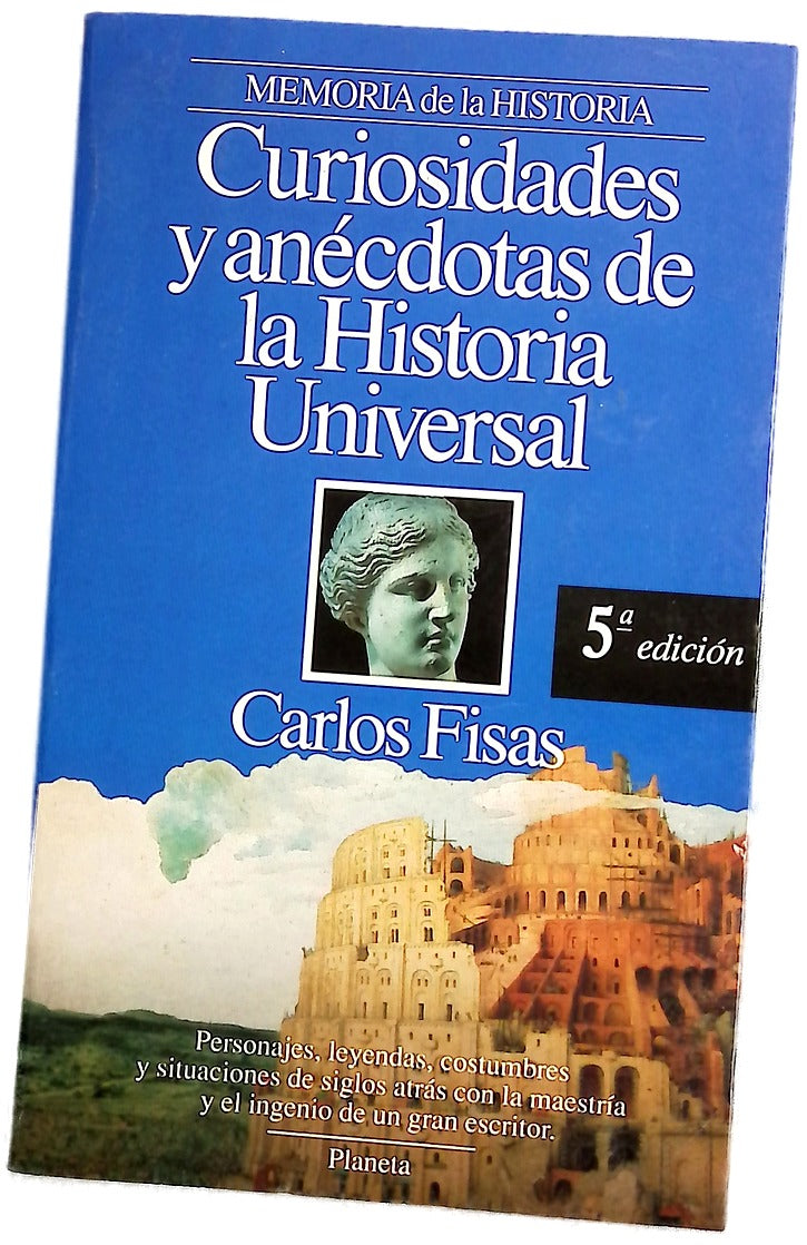 Curiosidades y anécdotas de la historia universal edad antigua