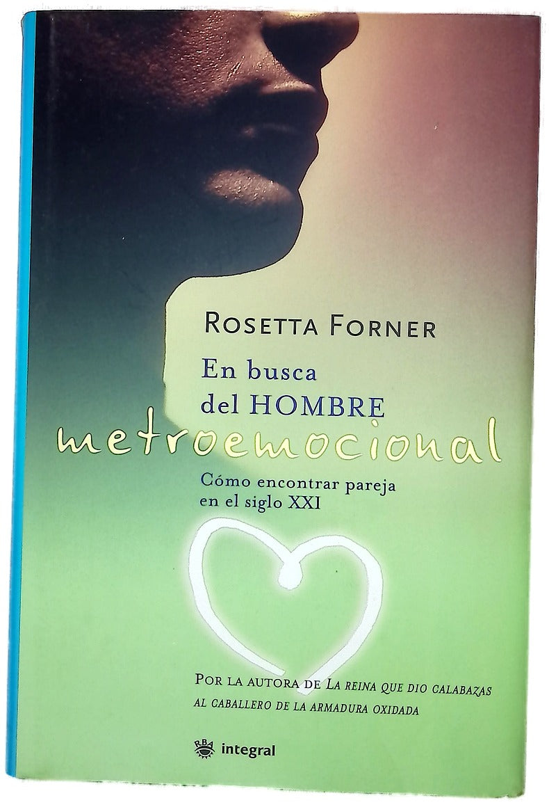 EN BUSCA DEL HOMBRE METROEMOCIONAL