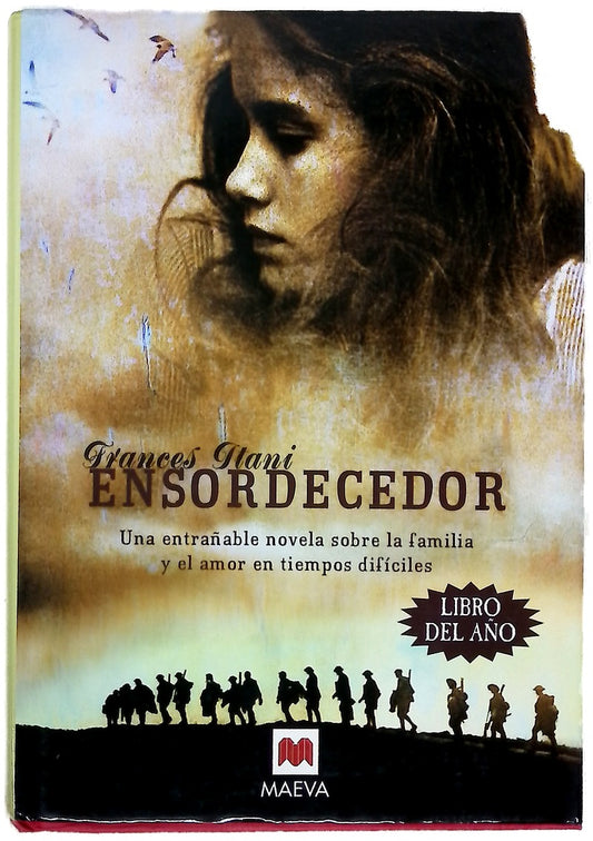 Ensordecedor una entrañable novela sobre la familia y el amor en tiempos difíciles