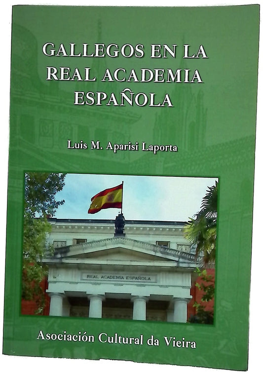 Gallegos en la Real Academia Española