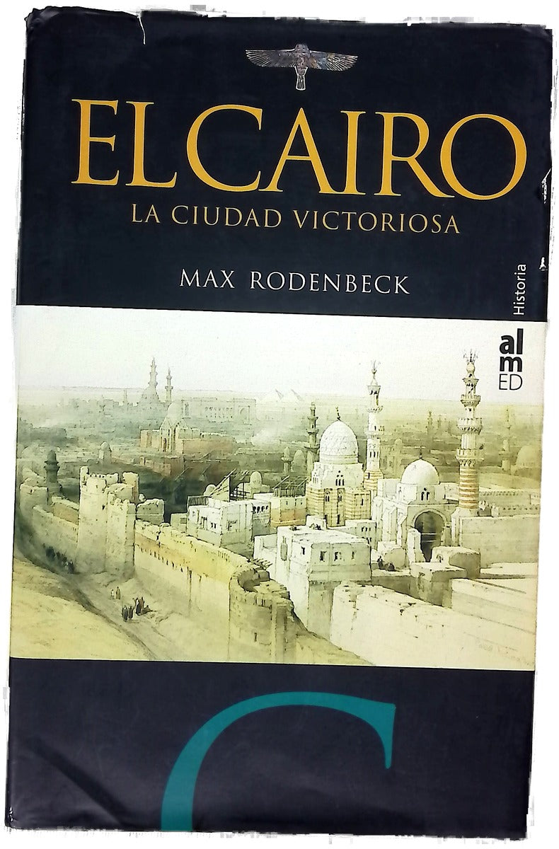 El Cairo: la ciudad victoriosa