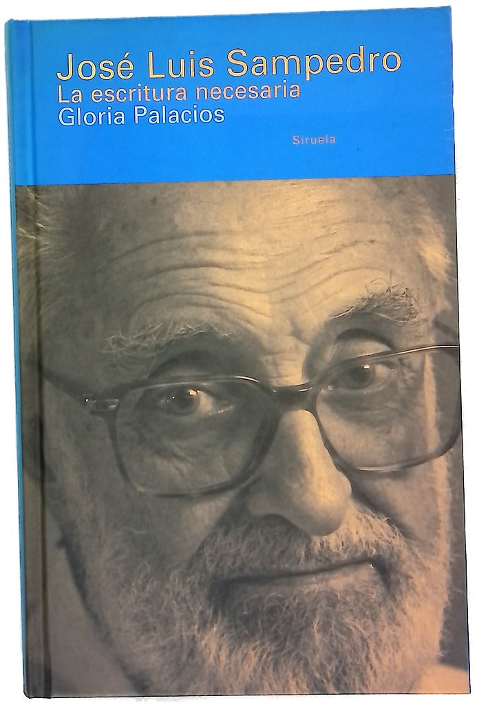 Jose Luis Sampedro la escritura necesaria