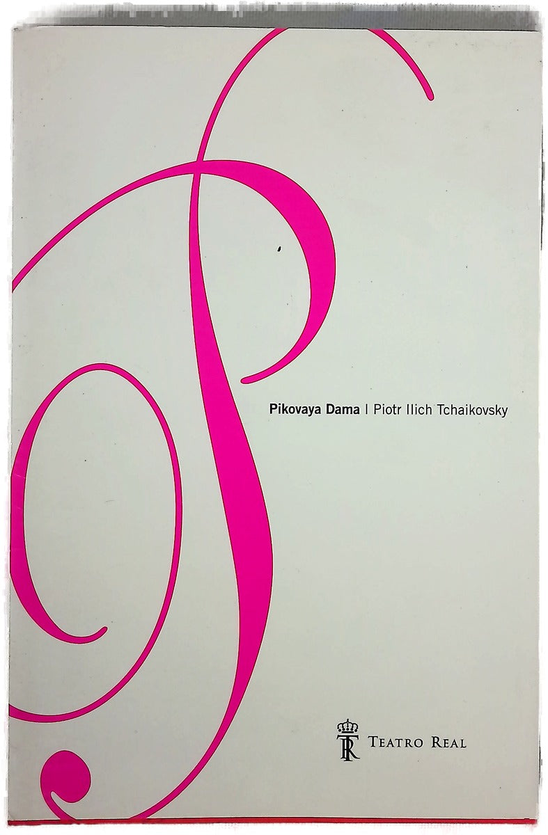 Pikovaya dama (La dama de picas) : ópera en tres actos