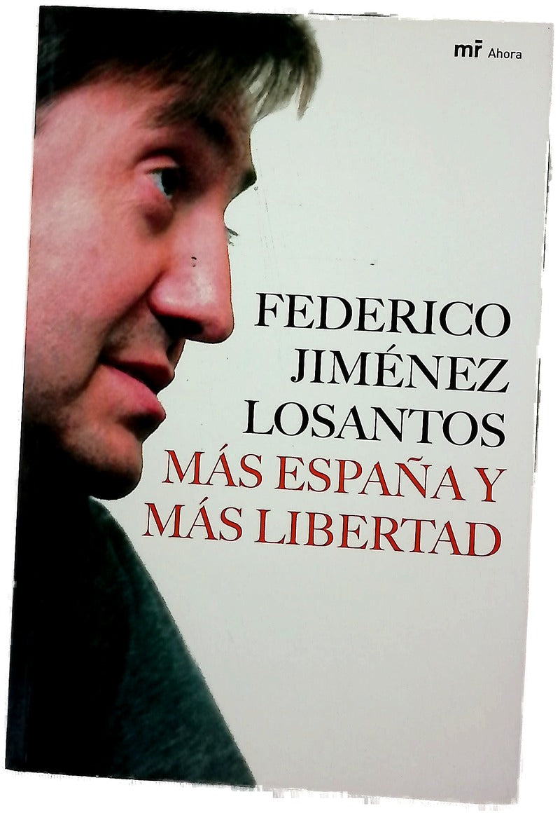 Más España y más libertad