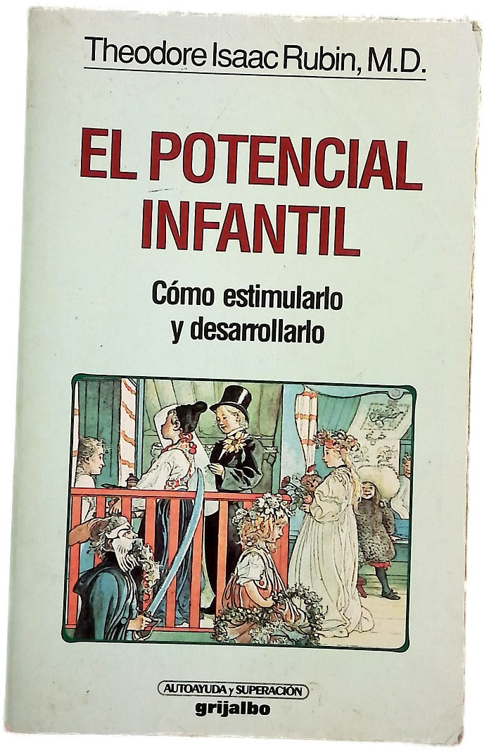 El potencial infantil cómo estimularlo y desarrollarlo