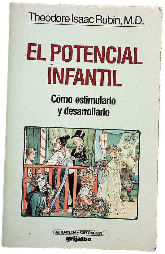 El potencial infantil cómo estimularlo y desarrollarlo