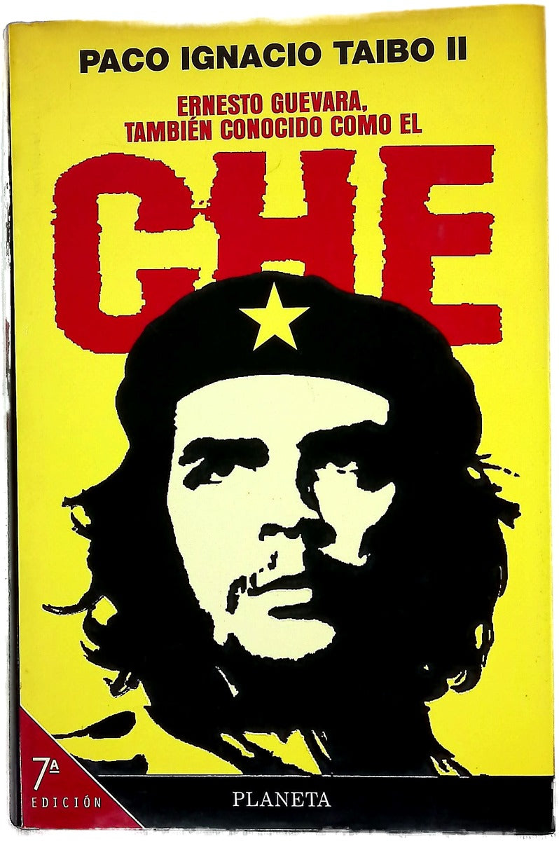 Ernesto Guevara, también conocido como el Che