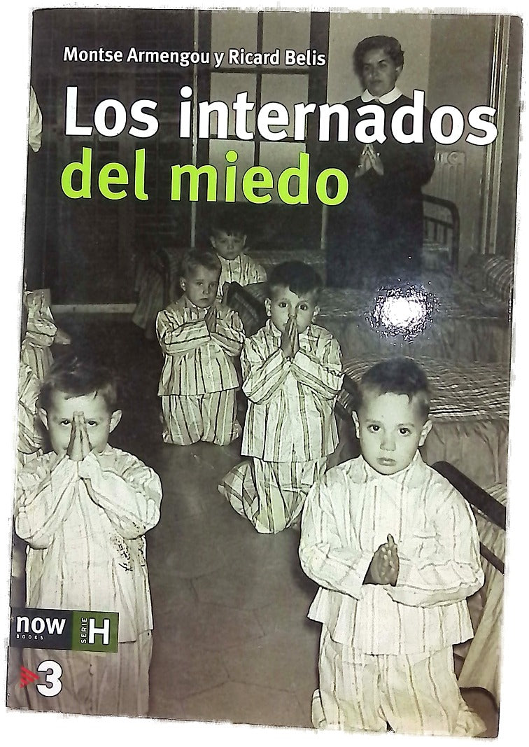Los internados del miedo