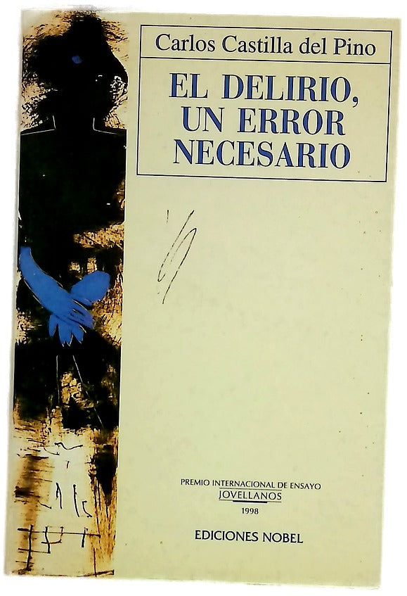 El delirio, un error necesario