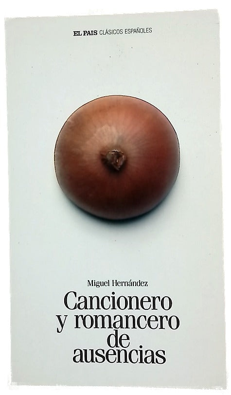 Cancionero y romancero de ausencias