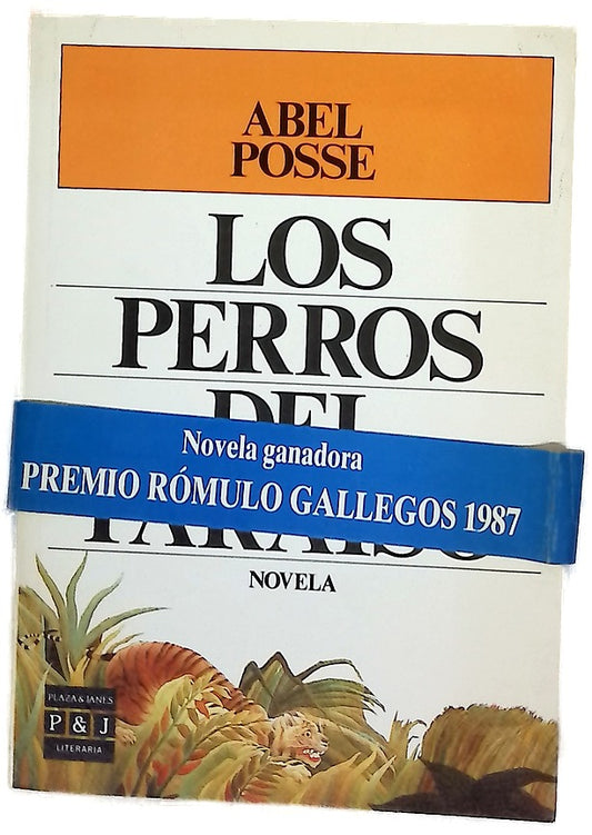 Los perros del paraíso