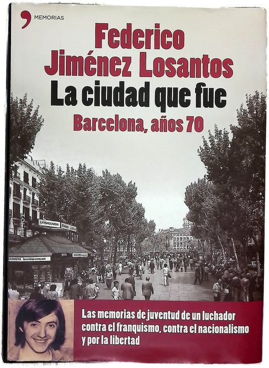 La ciudad que fue Barcelona, años 70