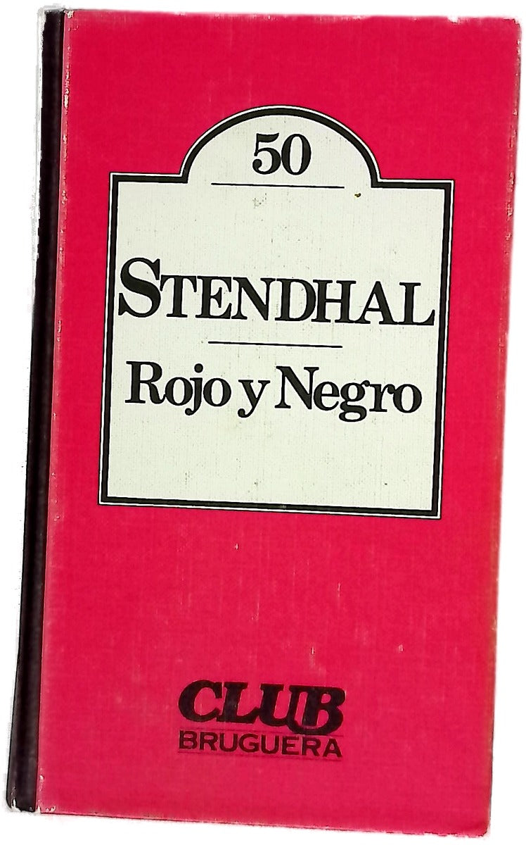 Rojo y negro crónica de 1830