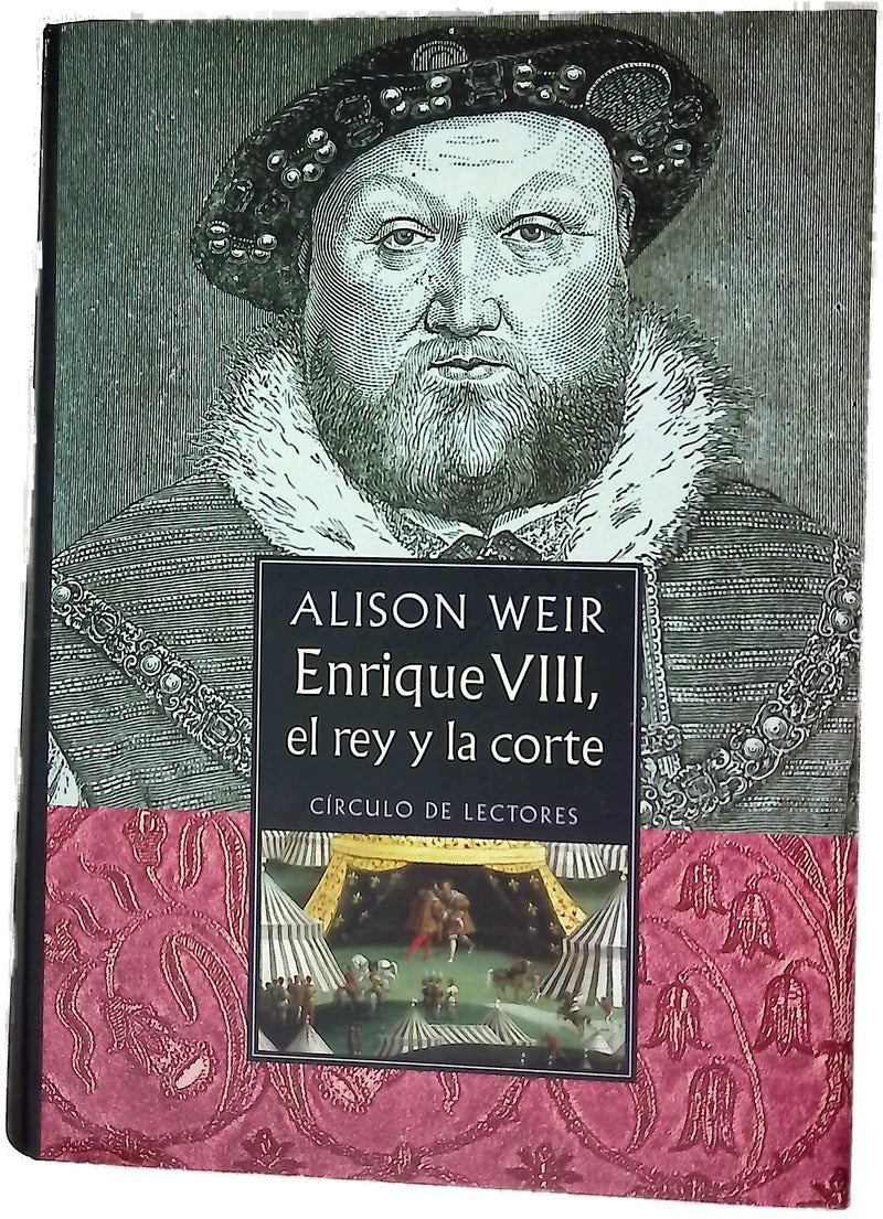 Enrique VIII el rey y la corte