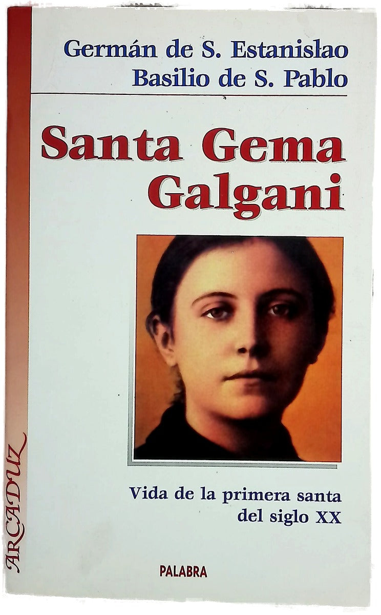 Santa Gema Galgani vida de la primera santa del siglo XX