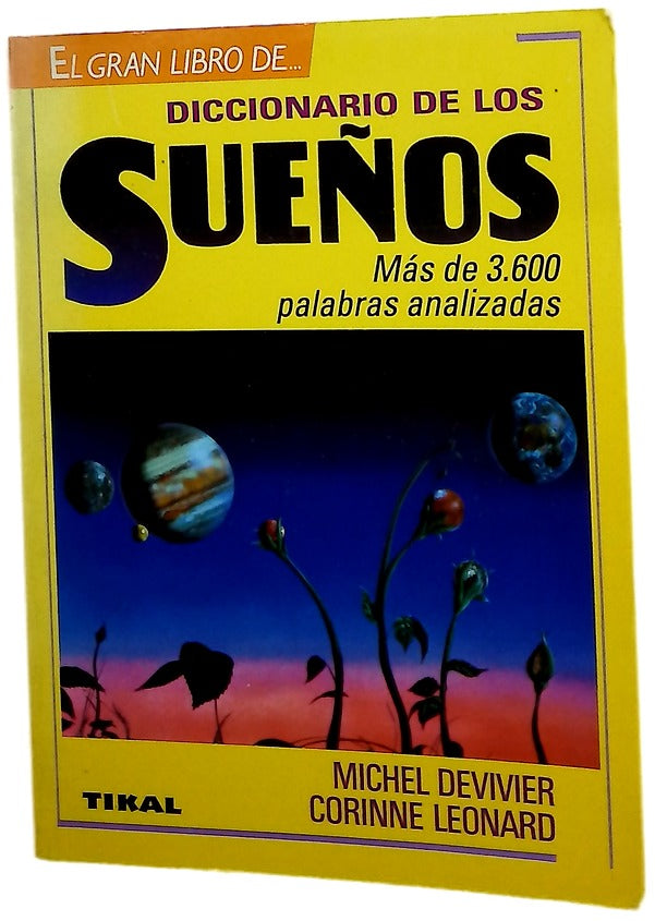 Diccionario De Suenos Tikal/Dream Dictionary
