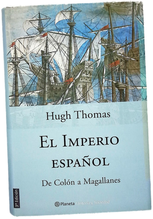 El Imperio español de Colón a Magallanes