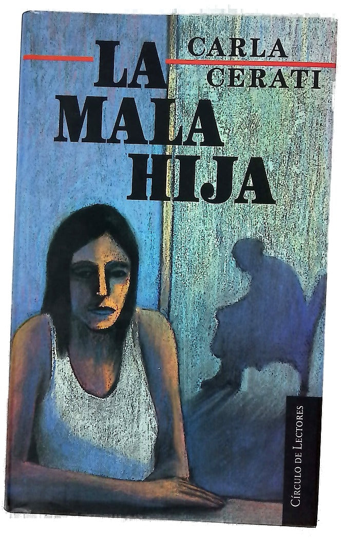 La mala hija