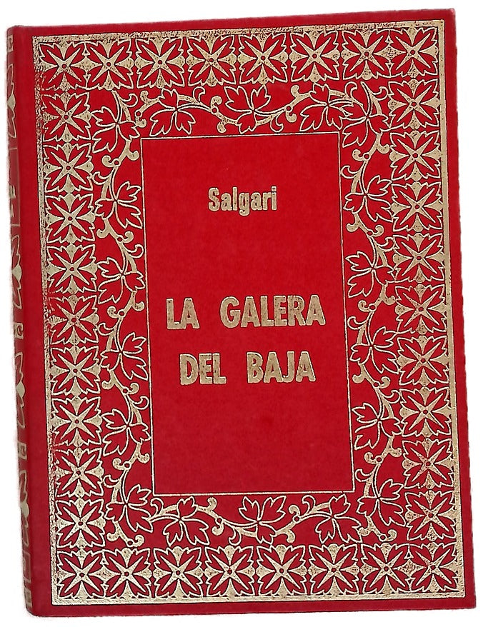 La galera del bajá ; Los horrores de Siberia